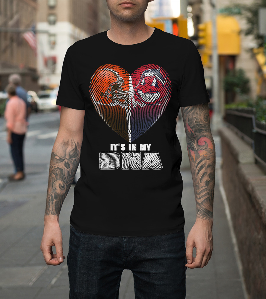 It's In My Dna Cleveland Browns And Indians Heart Fingerprint T-Shirt
