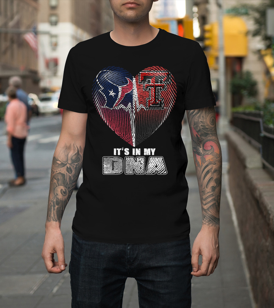 It's In My Dna Texans Texas Tech Heart T-Shirt