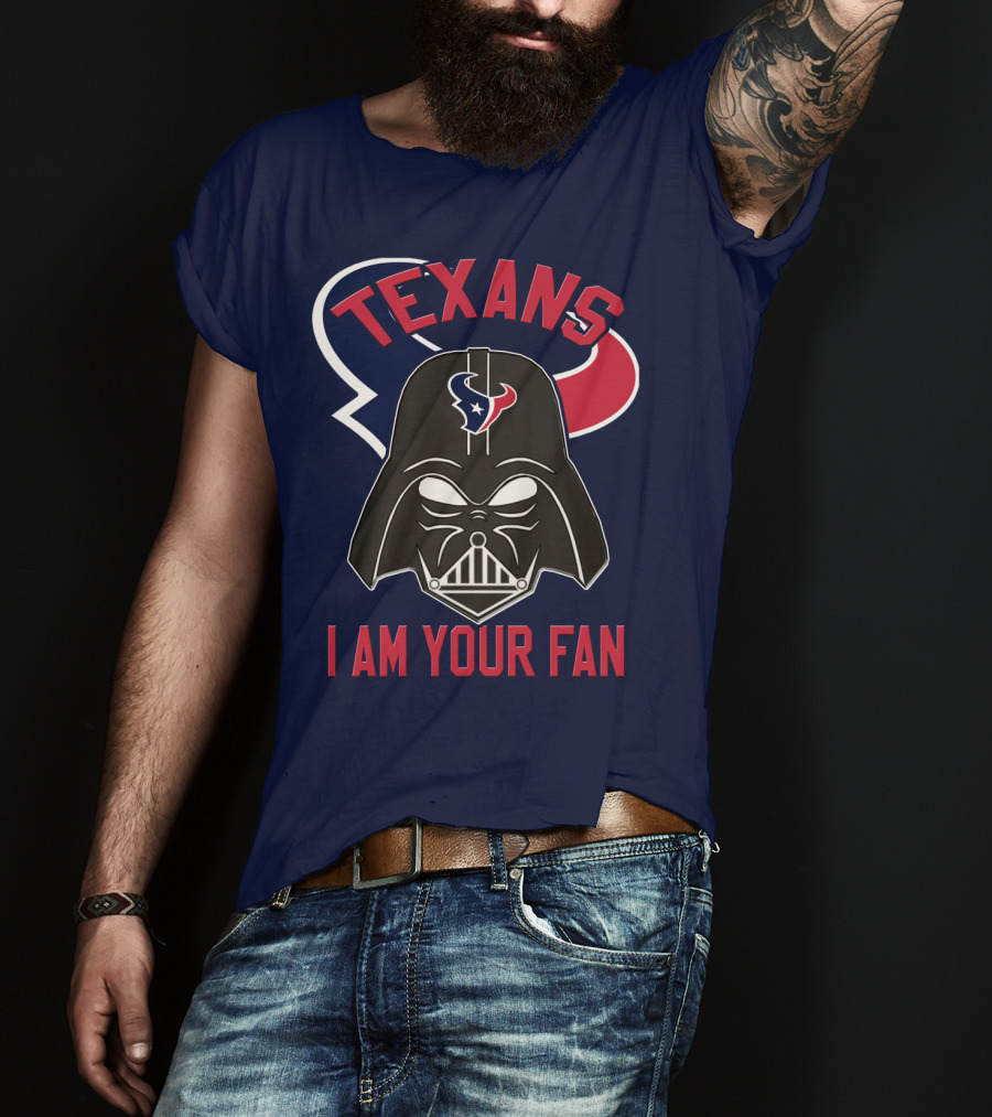 Texans I Am Your Fan Darth Vader Houston T-Shirt