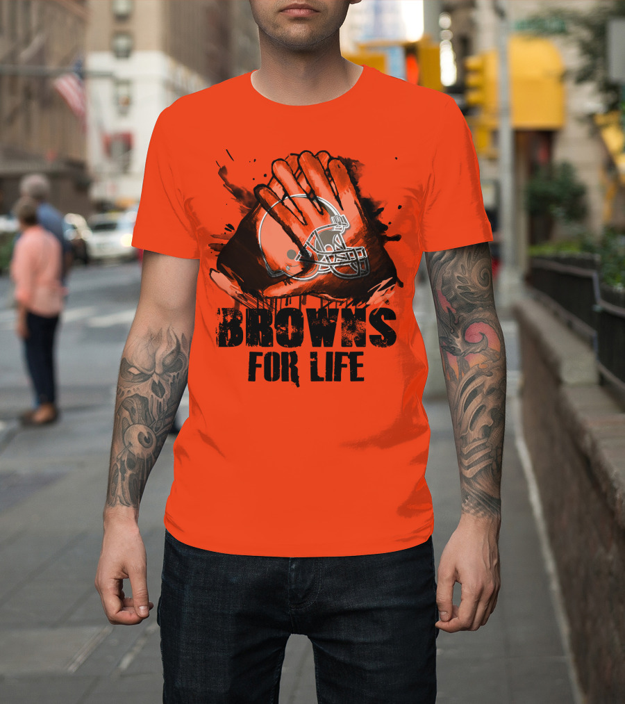 Browns For Life Cleveland Browns T-Shirt