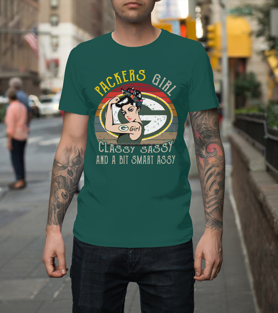 Packers Girl Classy Sassy And A Bit Smart Assy T-Shirt