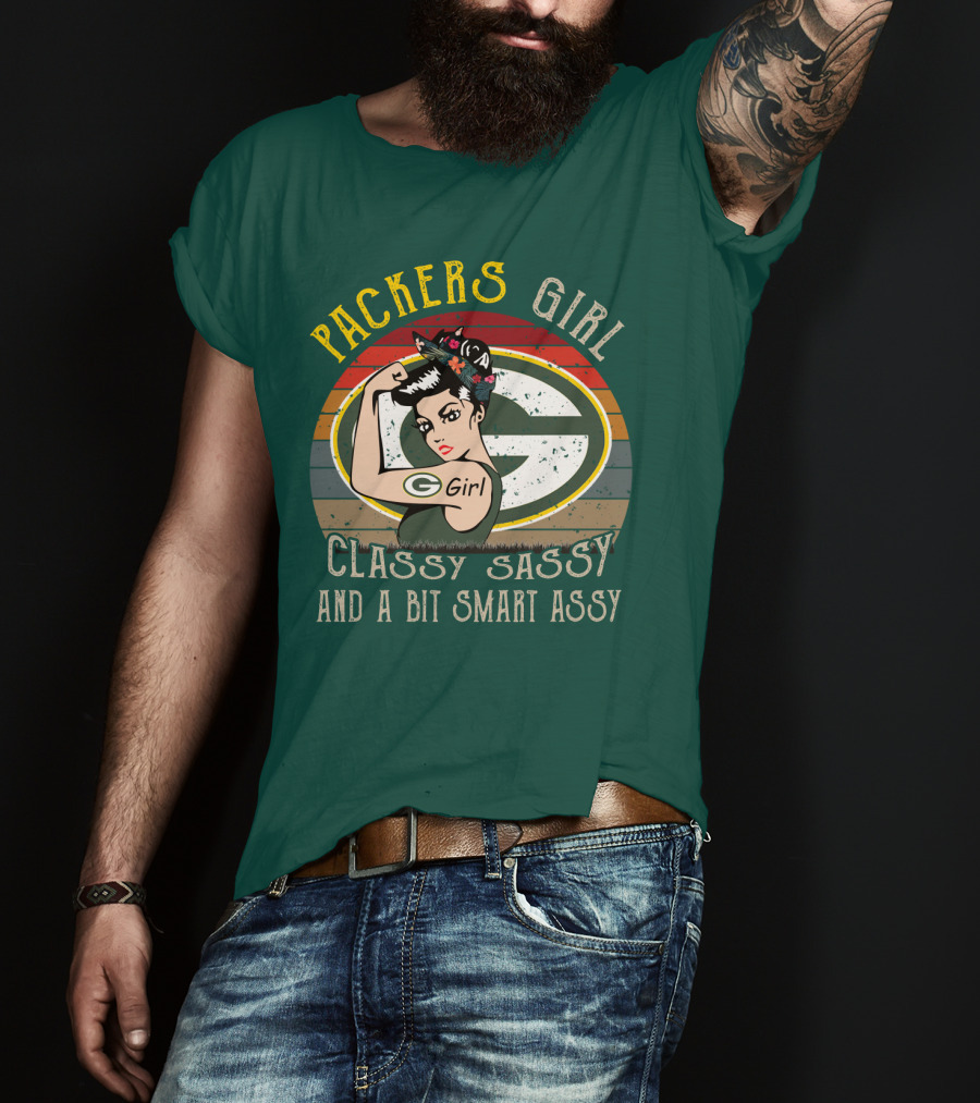 Packers Girl Classy Sassy And A Bit Smart Assy T-Shirt