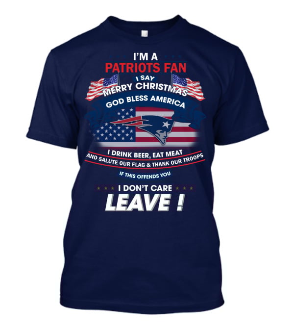 I'm A Patriots Fan Merry Christmas God Bless America T-Shirt