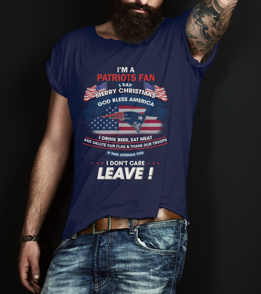 I'm A Patriots Fan Merry Christmas God Bless America T-Shirt