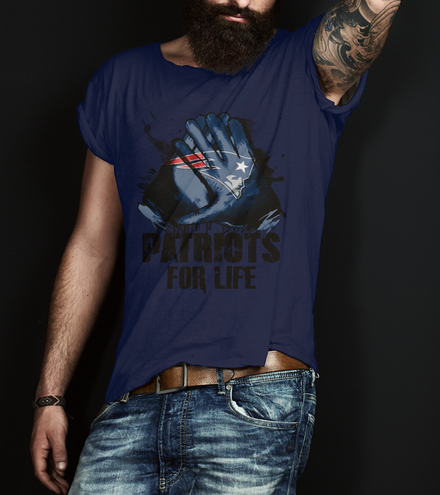 New England Patriots For Life T-Shirt
