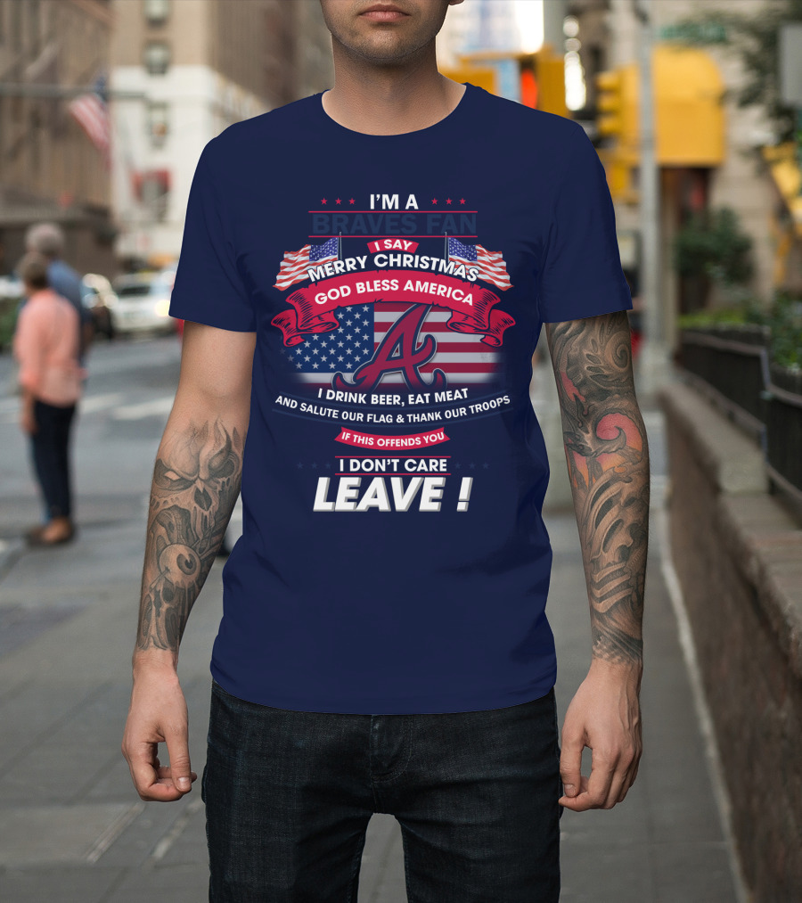 I'm A Braves Fan Merry Christmas God Bless America T-Shirt