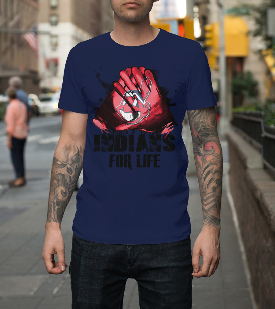 Cleveland Indians For Life T-Shirt
