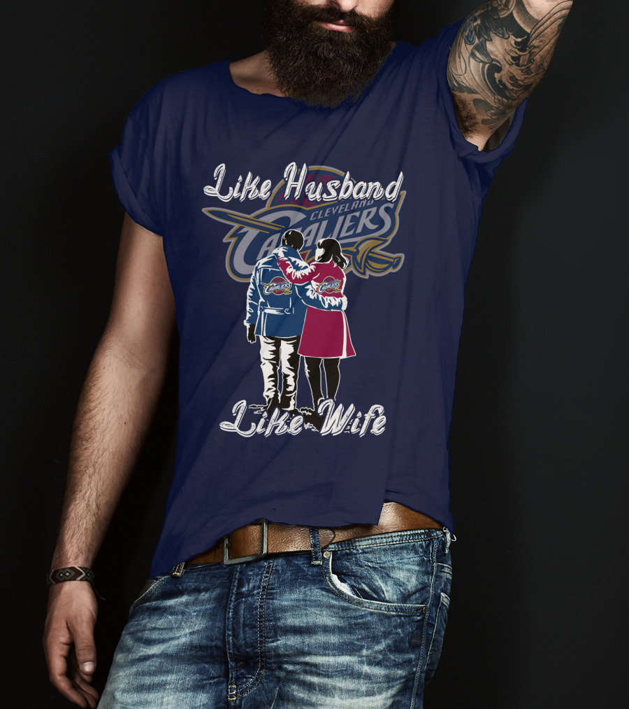 Cleveland Cavaliers Like Husband Like Wife T-Shirt