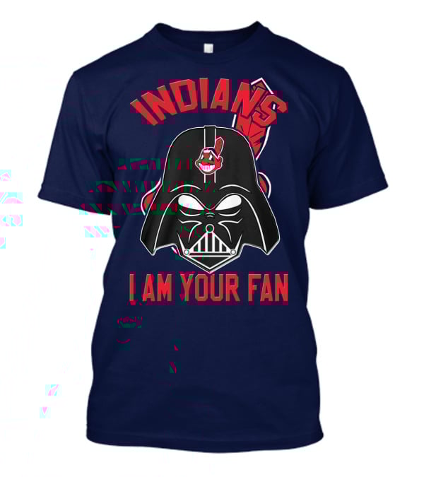 Indians I Am Your Fan Darth Vader Star Wars Cleveland Logo Mashup T-Shirt