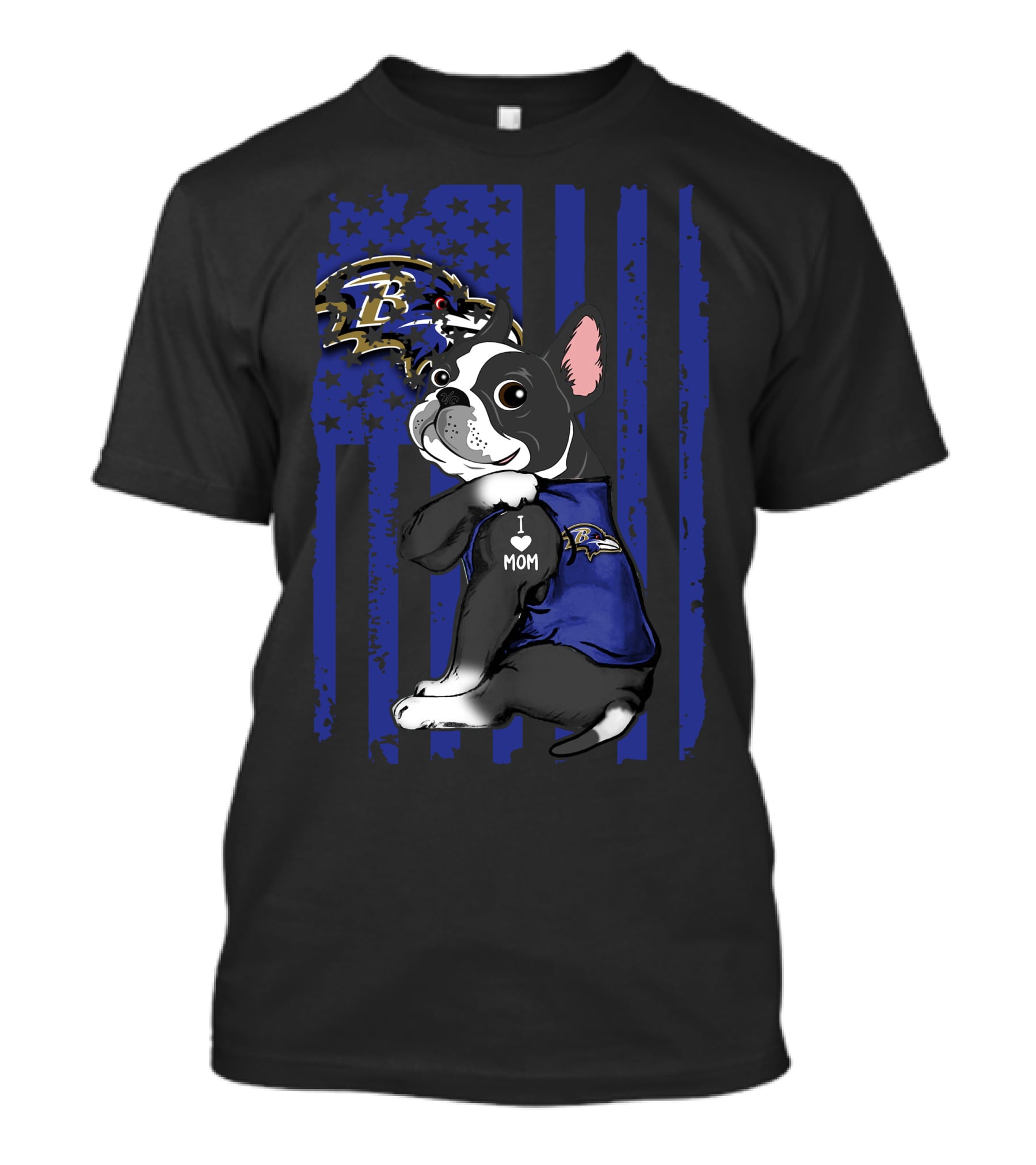 Boston Terrier I Love Mom Baltimore Ravens Nfl Fan Blue American Flag T-Shirt