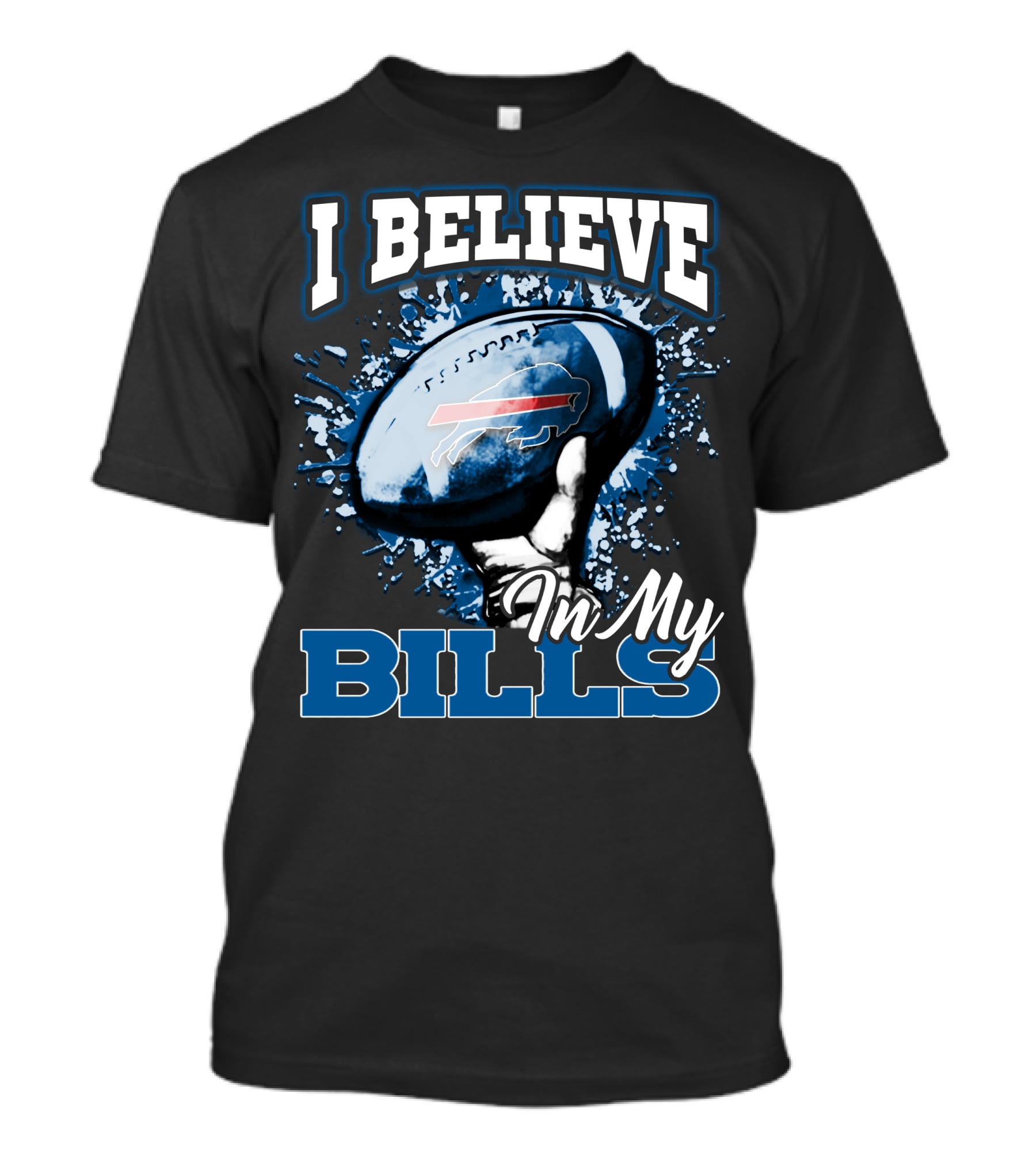 I Believe In My Bills Buffalo Football Fan T-Shirt
