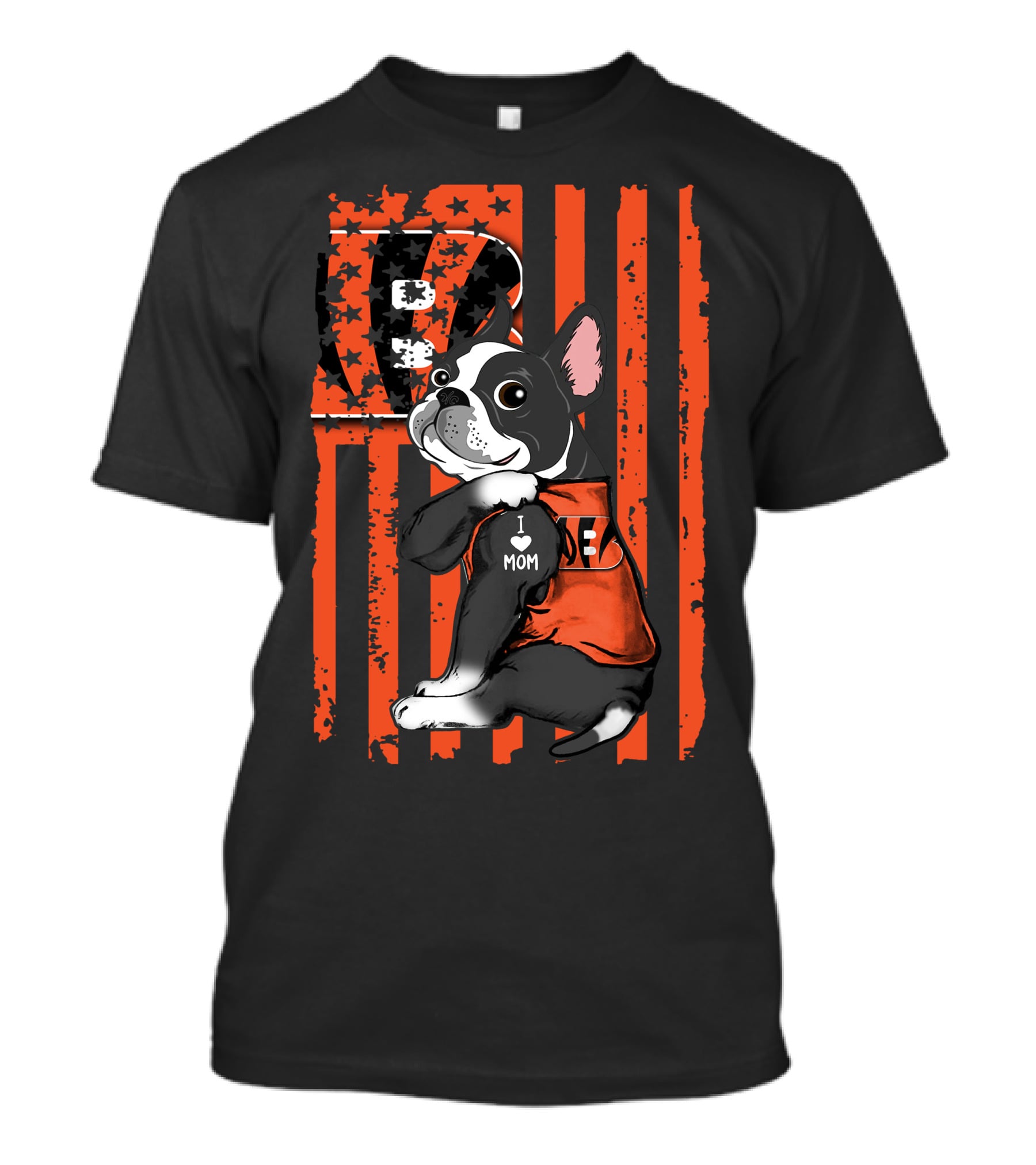 Boston Terrier Cincinnati Bengals I Love Mom T-Shirt