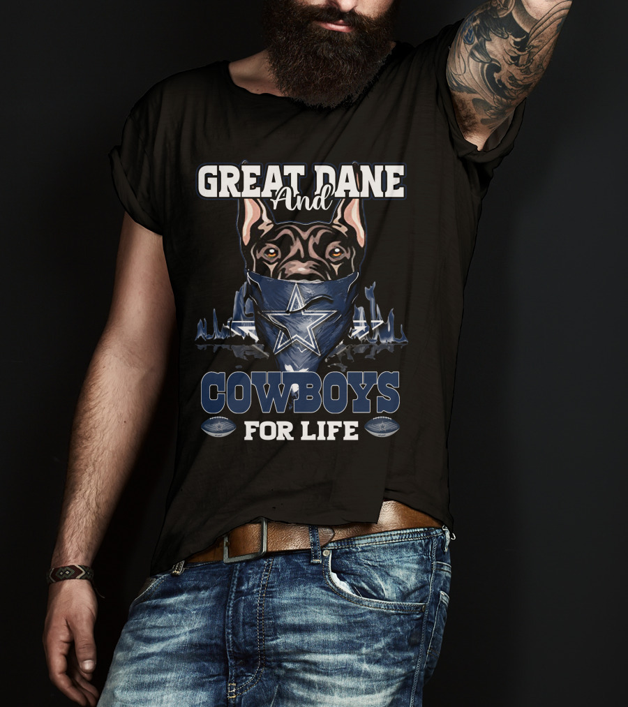 Great Dane And Cowboys For Life T-Shirt