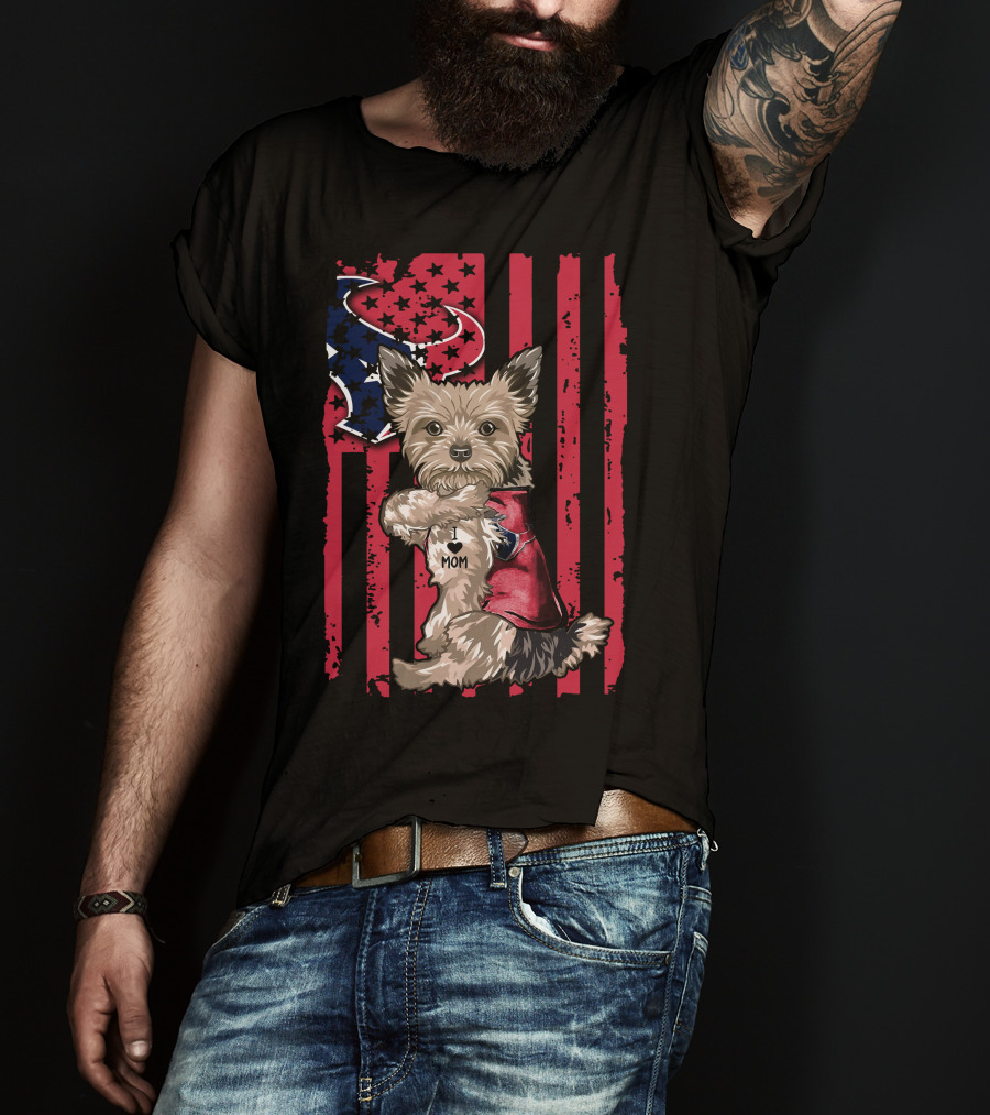 Yorkshire Terrier I Love Mom Houston Texans Flag T-Shirt