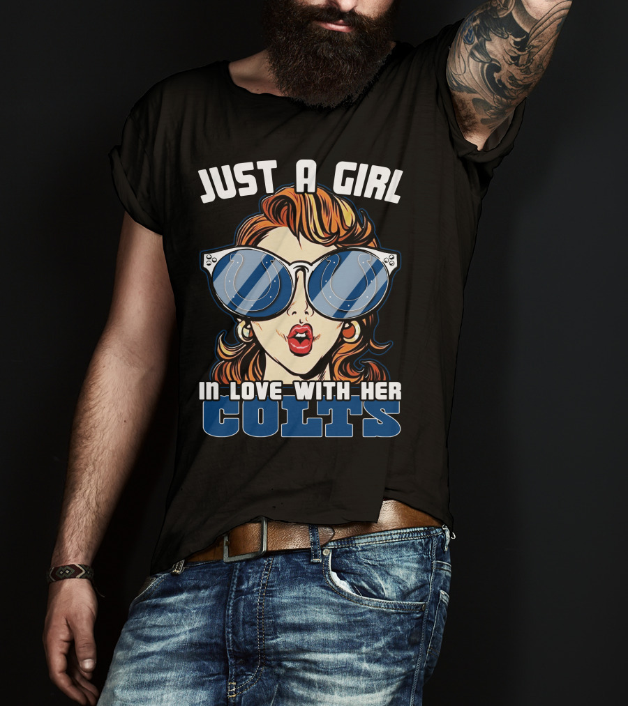 Just A Girl IN Love With Her Colts T-Shirt