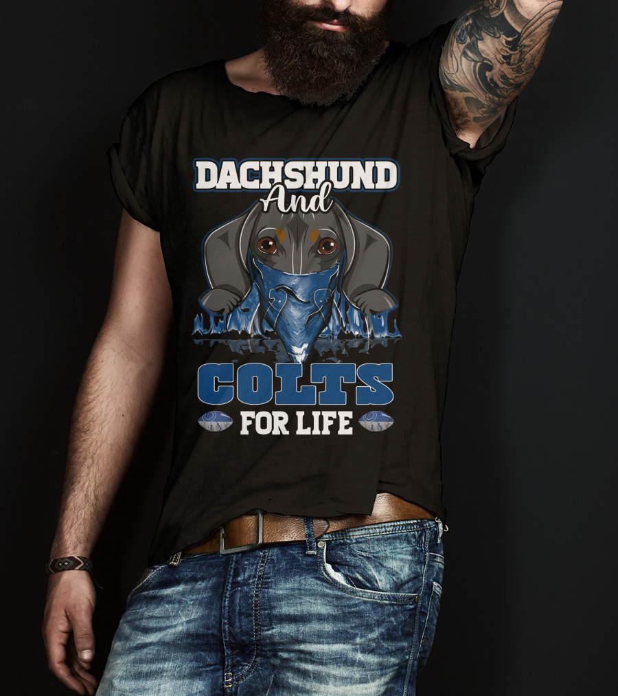 Dachshund And Colts For Life T-Shirt