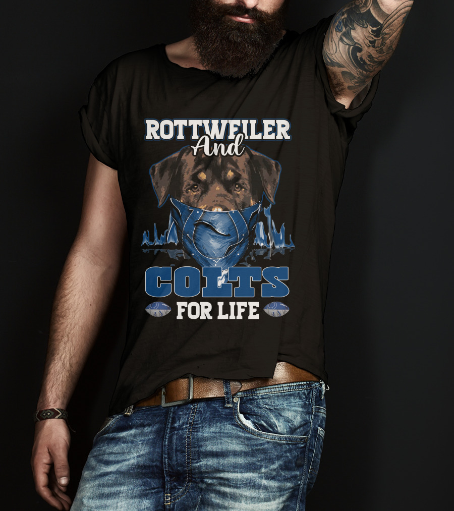 Rottweiler And Colts For Life T-Shirt