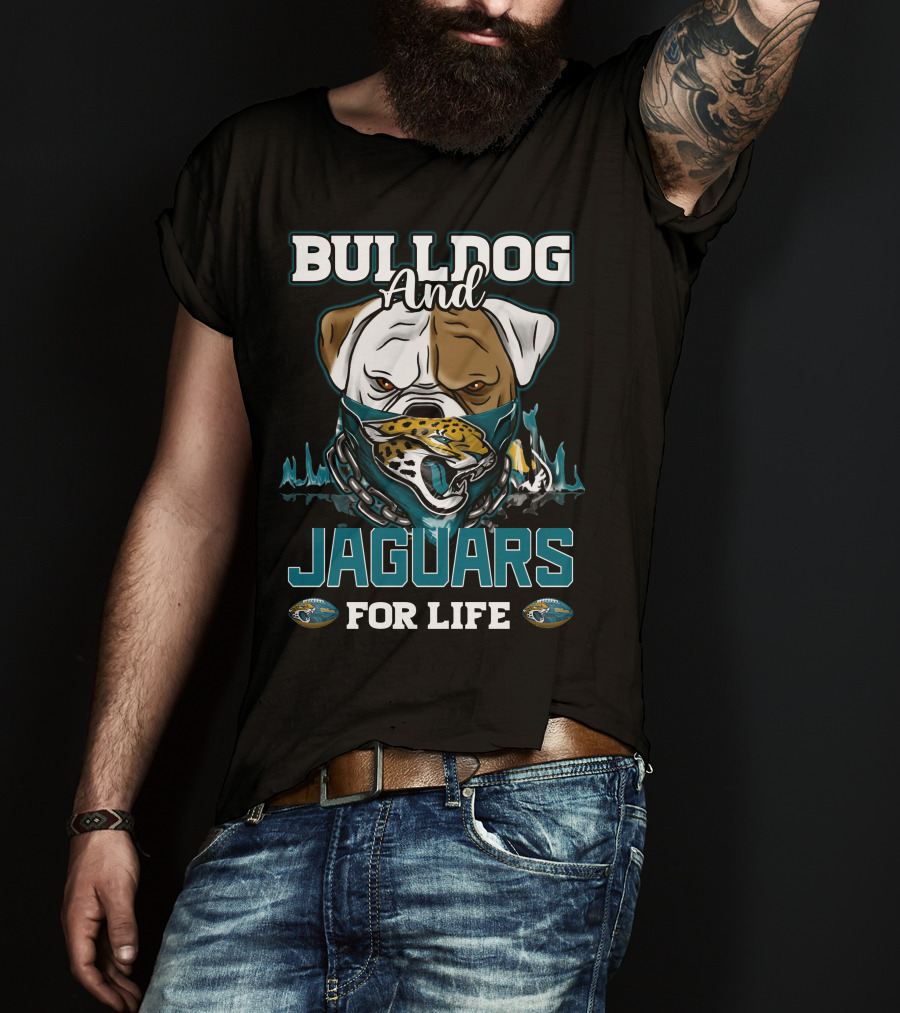 Bulldog And Jaguars For Life T-Shirt