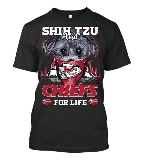 Shih Tzu And Chiefs For Life Kansas City Chiefs T-Shirt