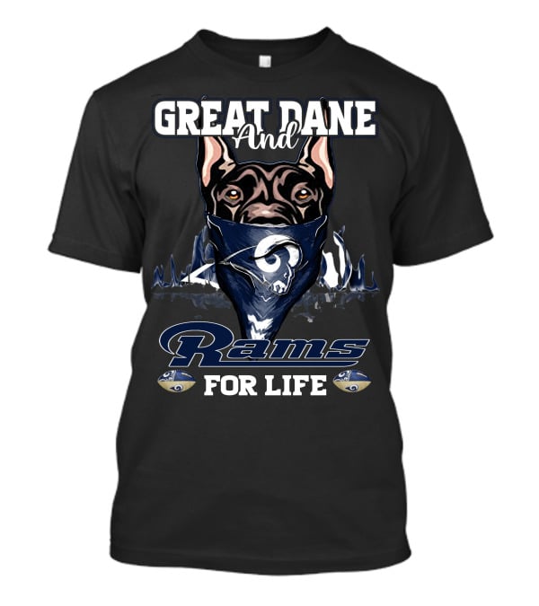 Great Dane And Rams For Life T-Shirt