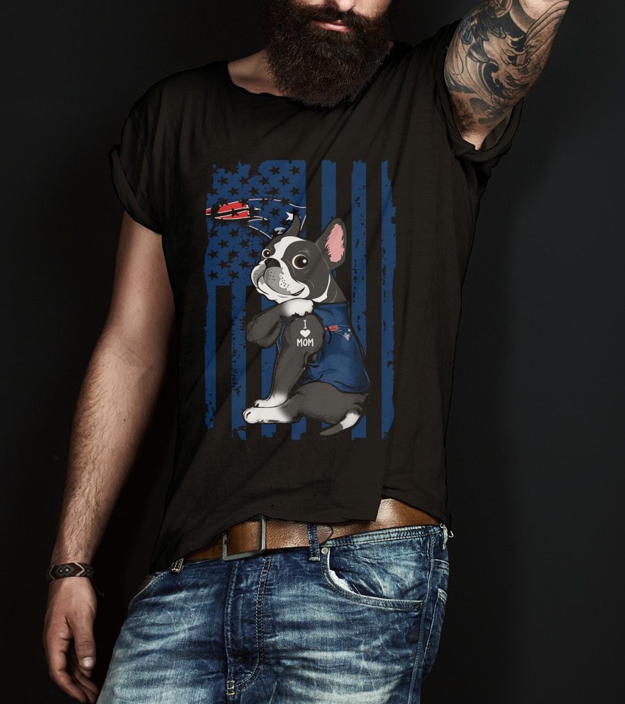 Boston Terrier I Love Mom New England Patriots Football Fan T-Shirt