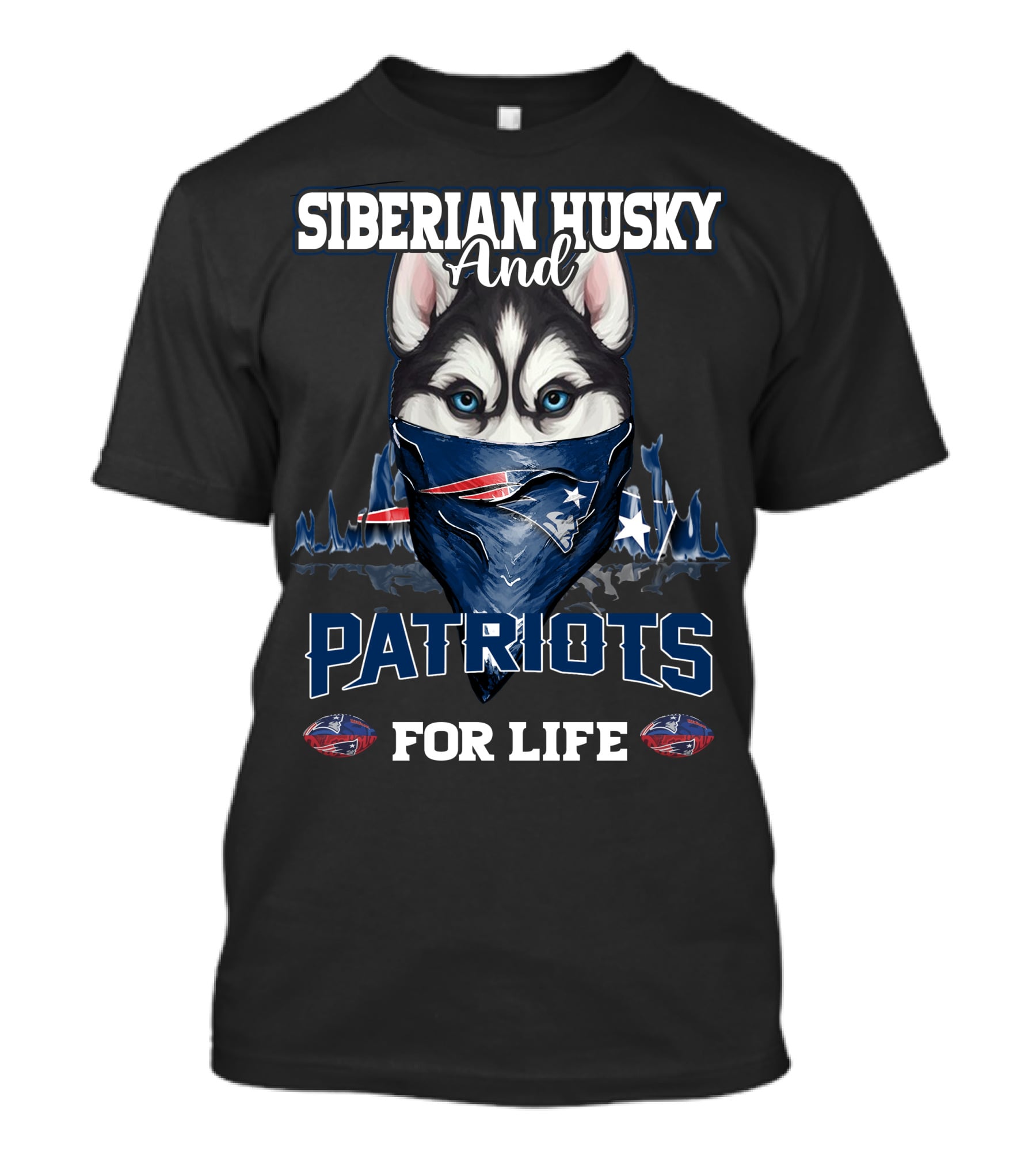 Siberian Husky And Patriots For Life New England Patriots T-Shirt
