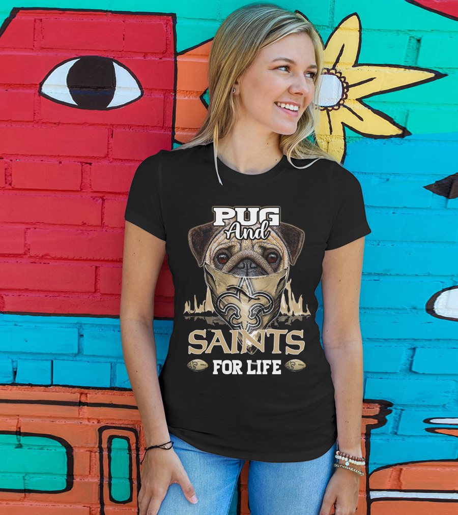 Pug And Saints For Life T-Shirt