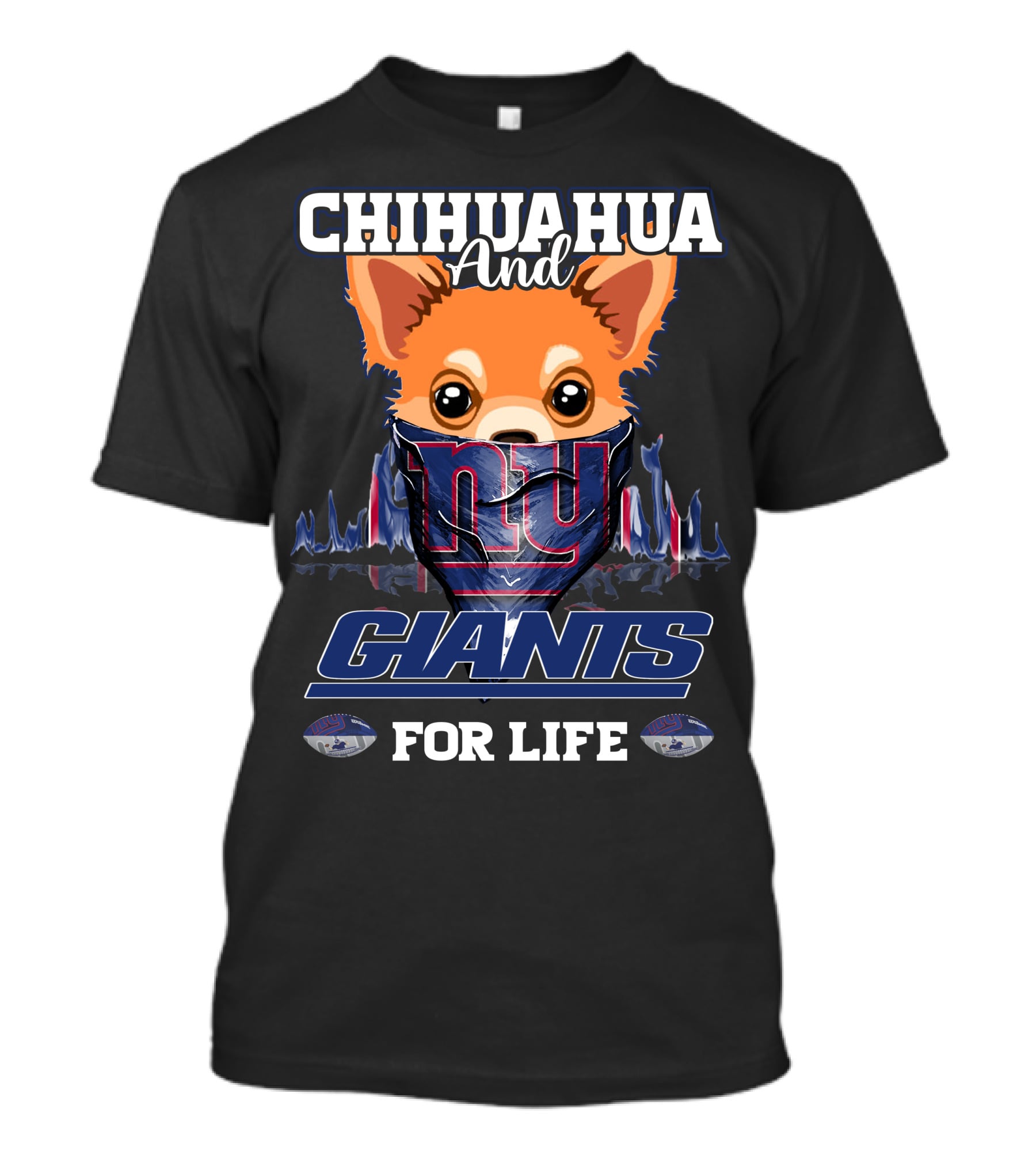 Chihuahua And Giants For Life T-Shirt