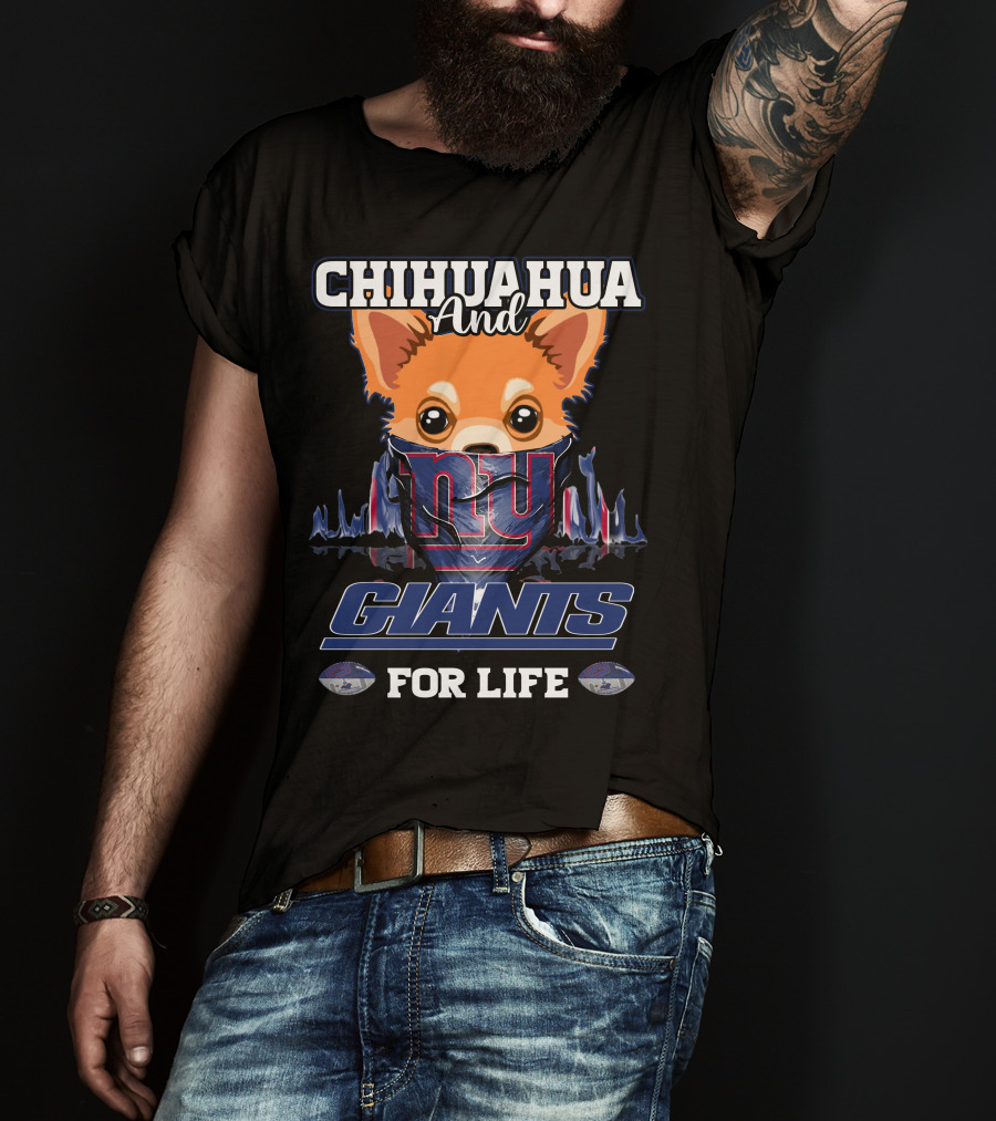 Chihuahua And Giants For Life T-Shirt