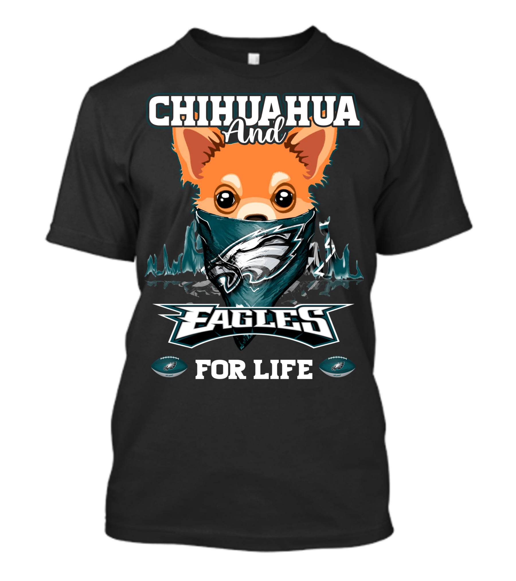 Chihuahua And Eagles For Life Philadelphia Eagles T-Shirt