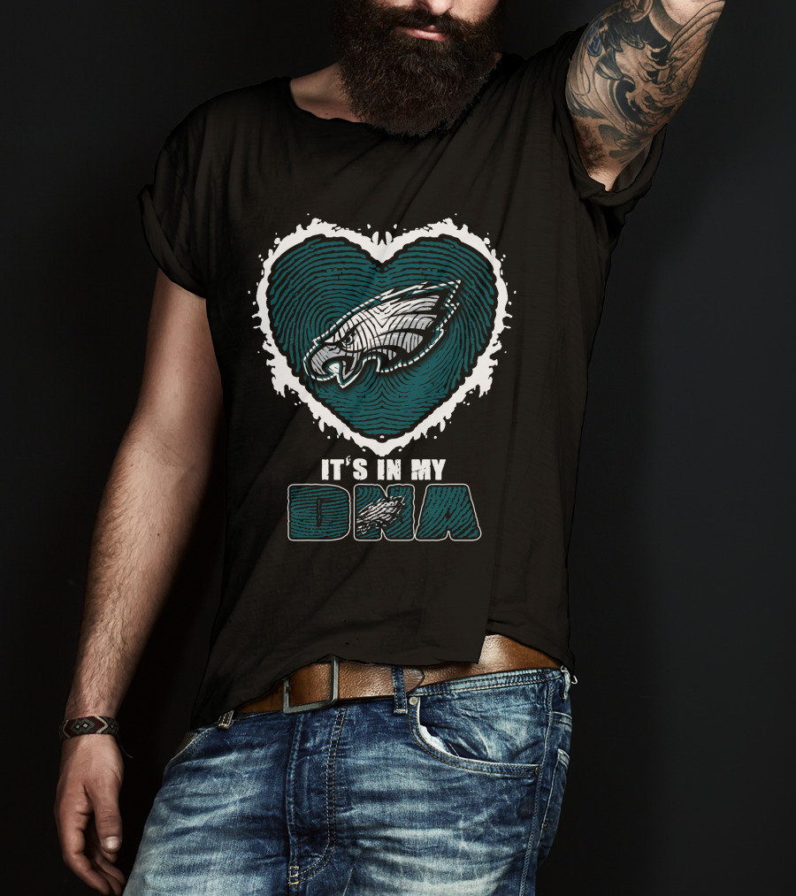 It's In My DNA Philadelphia Eagles Heart T-Shirt