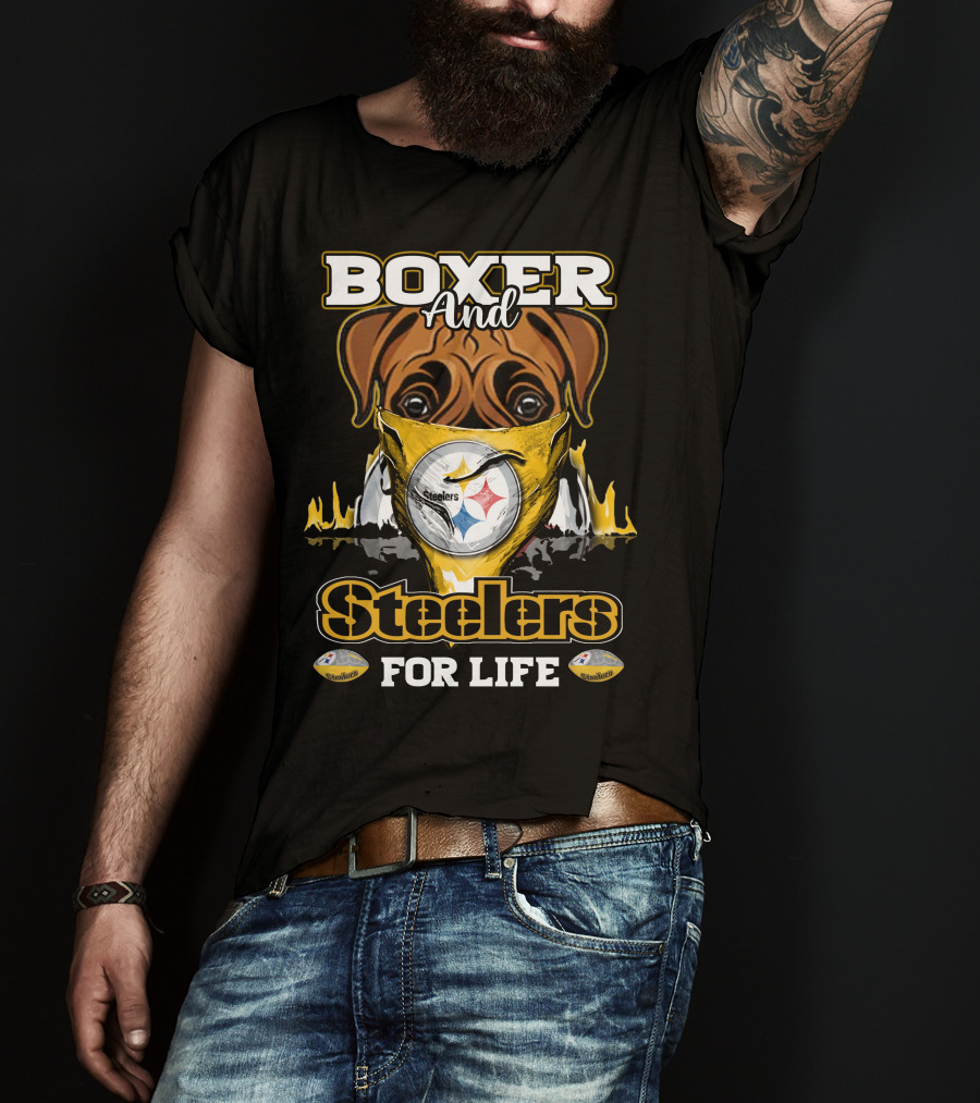 Boxer And Steelers For Life T-Shirt