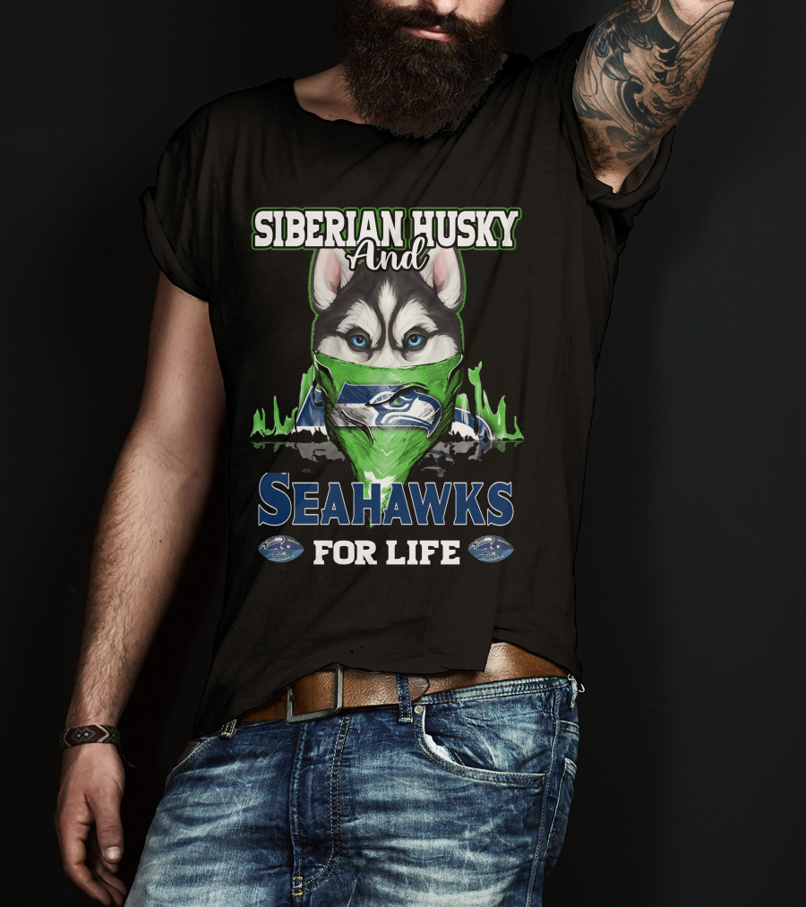 Siberian Husky And Seahawks For Life T-Shirt