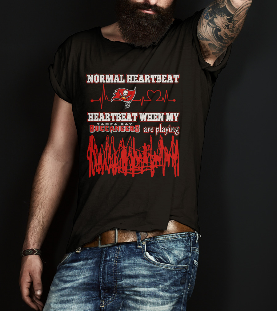 Normal Heartbeat Heartbeat When My Tampa Bay Buccaneers Are Playing T-Shirt