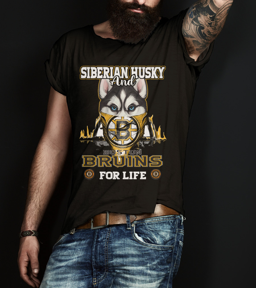 Siberian Husky And Boston Bruins For Life T-Shirt