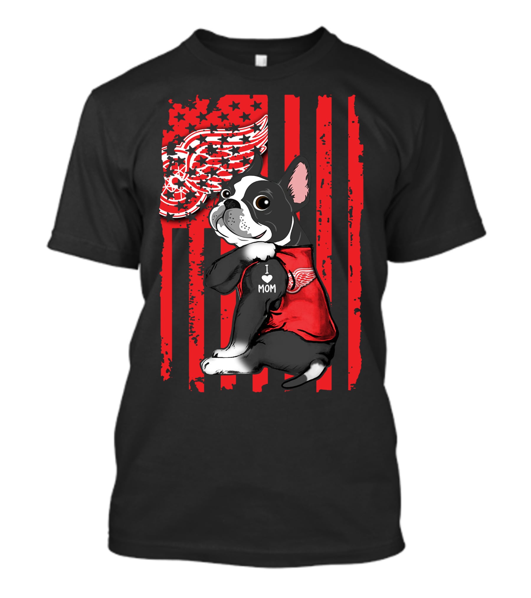 Boston Terrier I Love Mom Detroit Red Wings T-Shirt