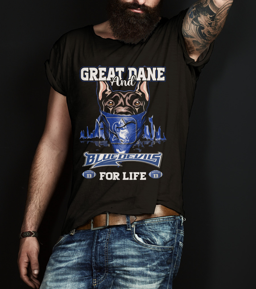 Great Dane And Blue Devils For Life T-Shirt