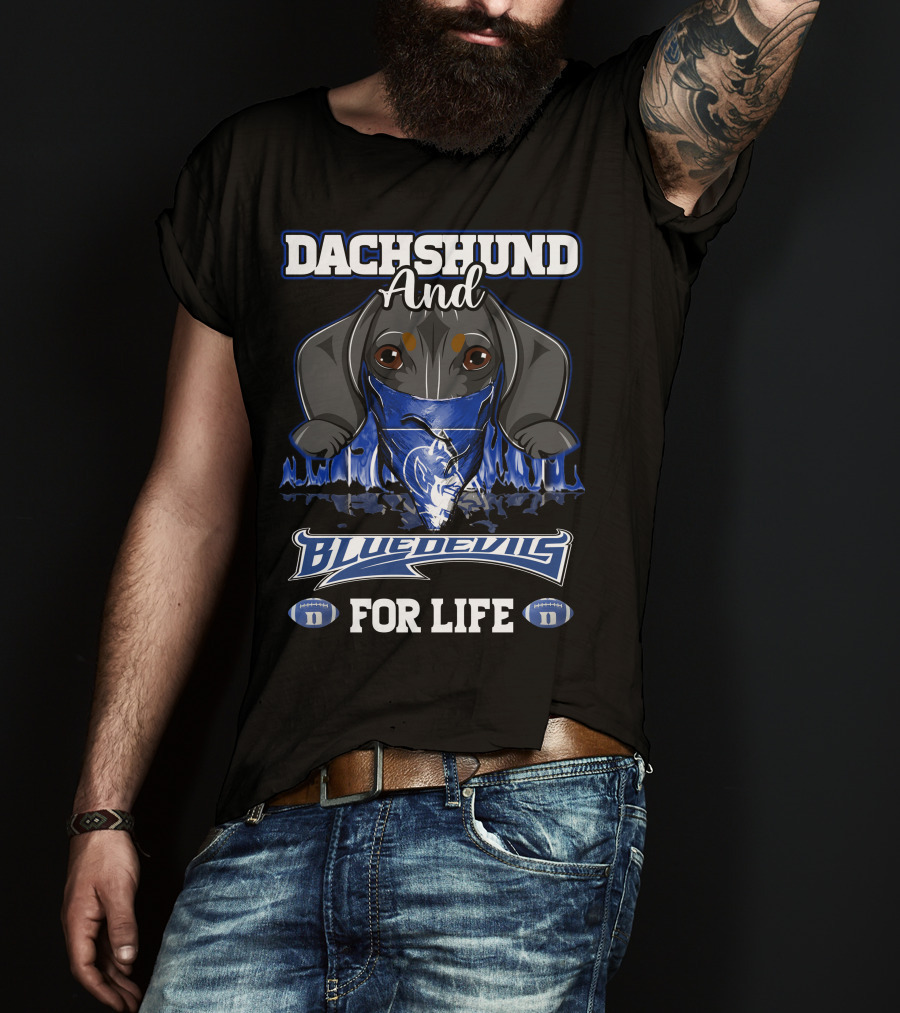 Dachshund And Duke Blue Devils For Life T-Shirt