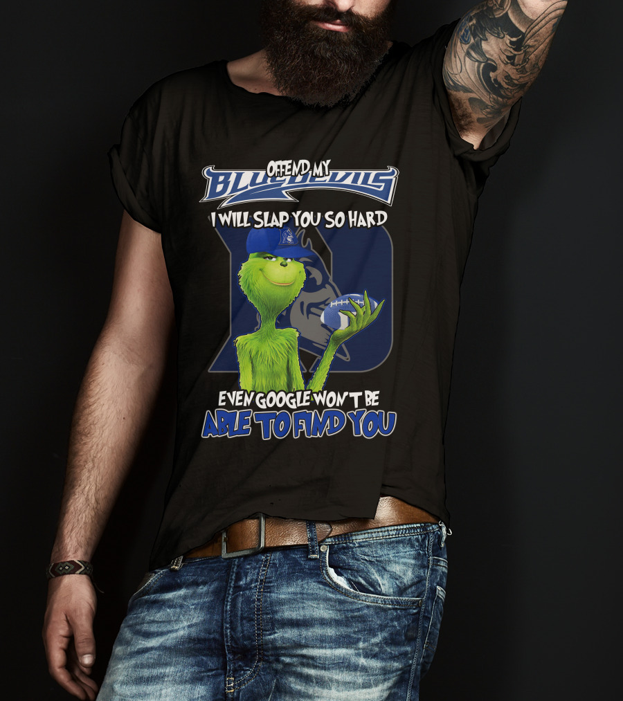 Grinch Offend My Blue Devils Football Joke T-Shirt