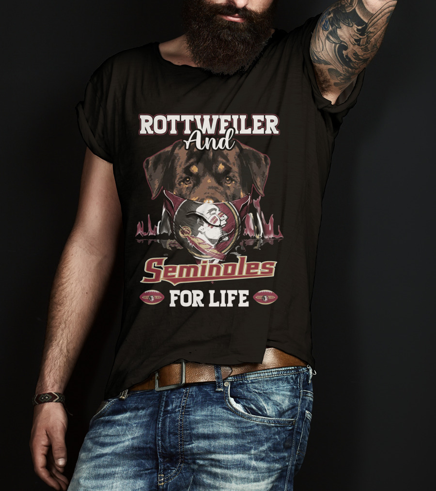 Rottweiler And Seminoles For Life Florida State T-Shirt