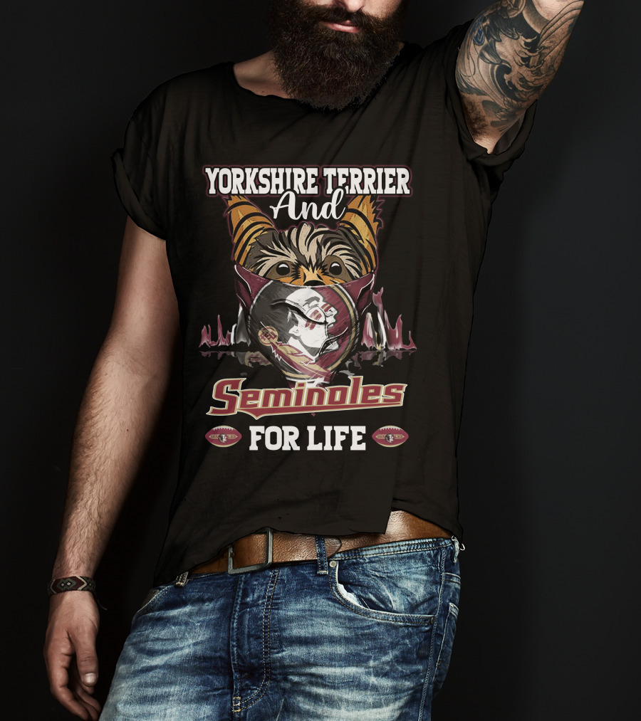 Yorkshire Terrier And Seminoles For Life T-Shirt