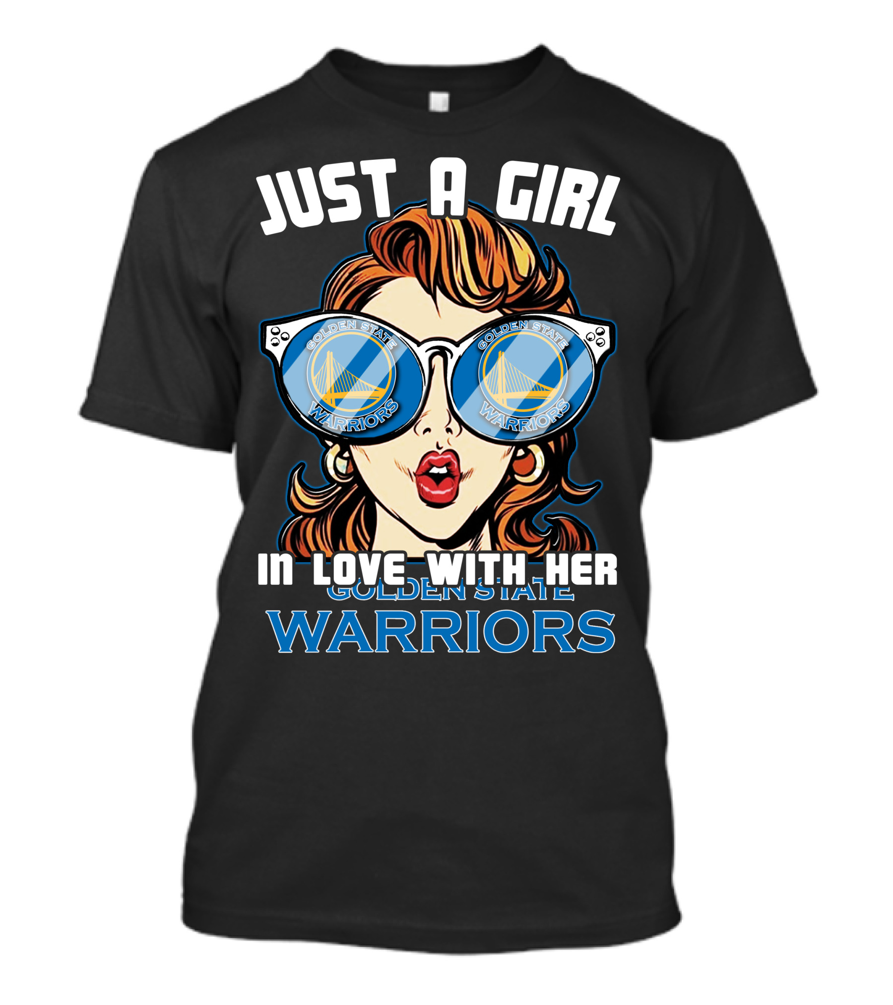 Just A Girl In Love With Her Golden State Warriors T-Shirt