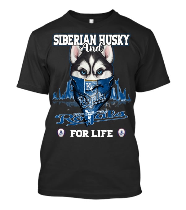 Siberian Husky And Kansas City Royals For Life T-Shirt