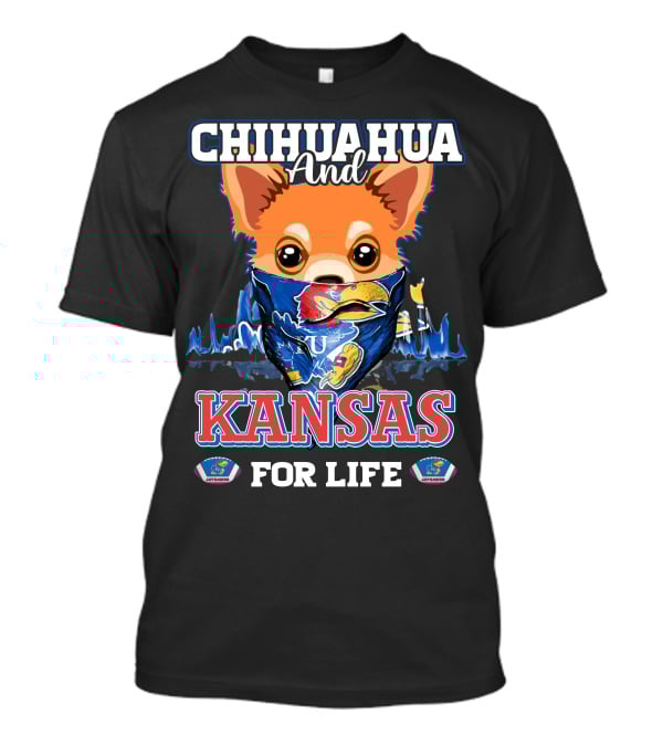 Chihuahua And Kansas Jayhawks Mascot For Life T-Shirt