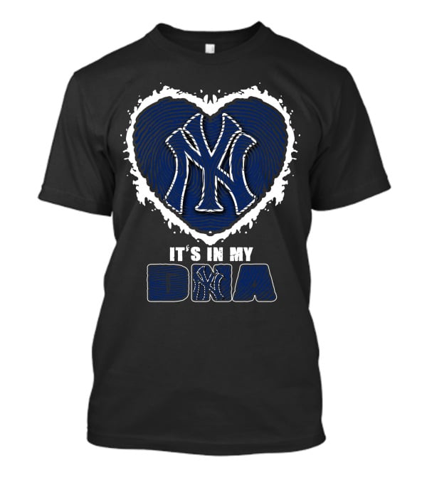 New York Yankees It's In My DNA T-Shirt