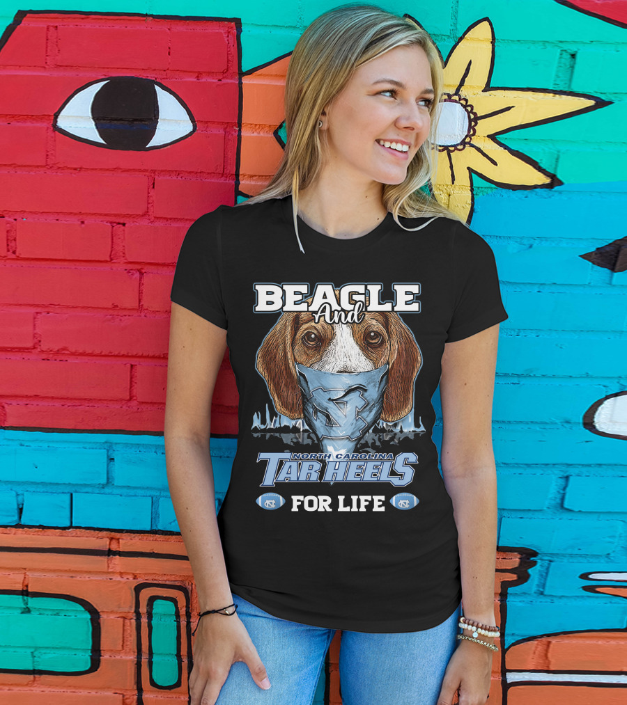 Beagle And North Carolina Tar Heels For Life T-Shirt