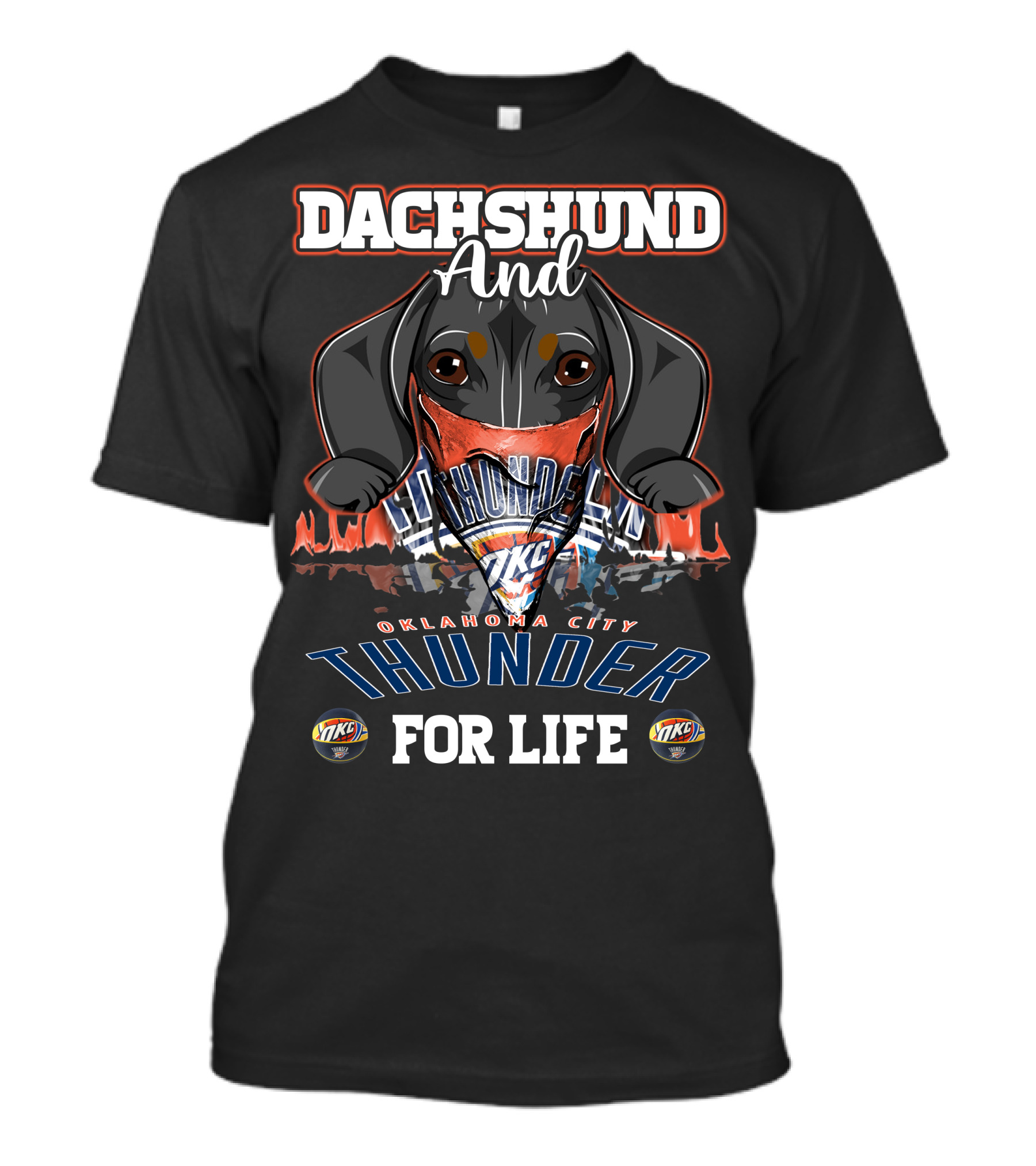 Dachshund And Oklahoma City Thunder For Life T-Shirt
