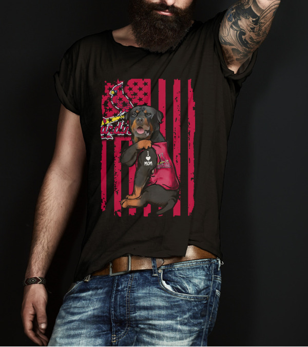 Rottweiler I Love Mom St. Louis Cardinals T-Shirt