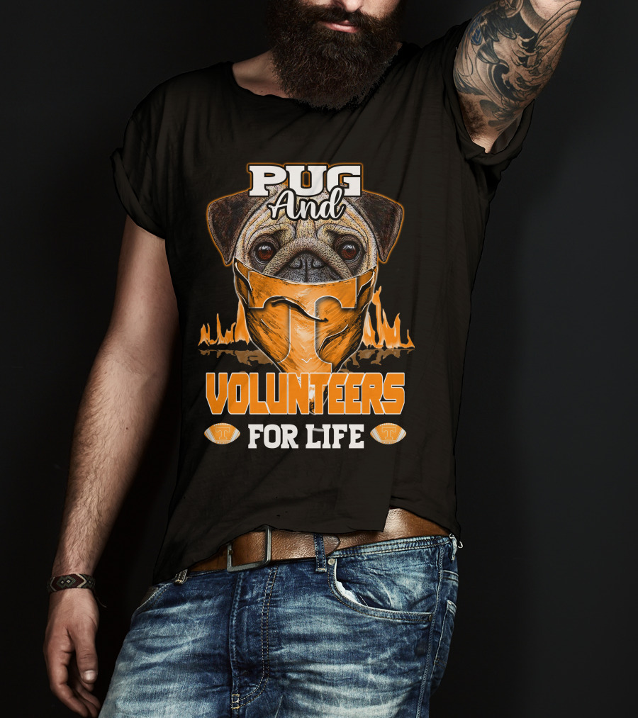 Pug And Volunteers For Life Tennessee T-Shirt