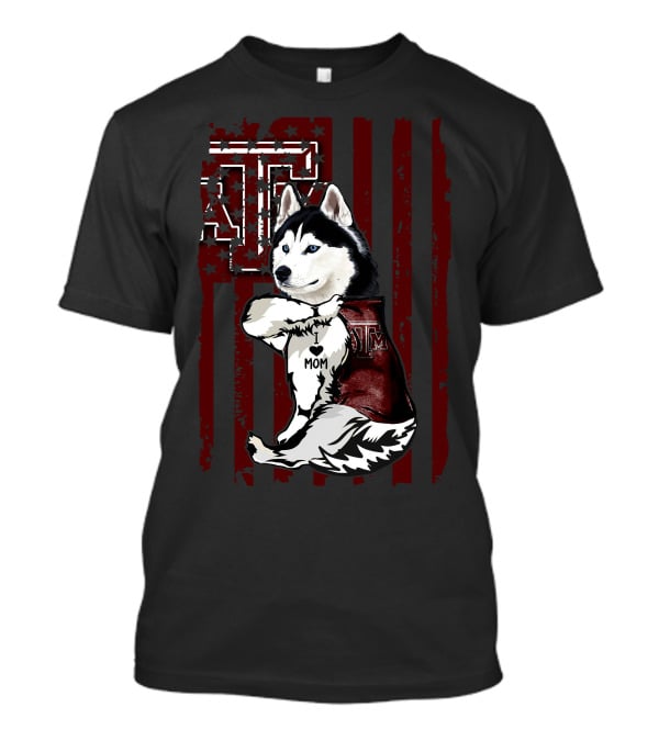 Siberian Husky Texas A&M Aggies Mom American Flag T-Shirt